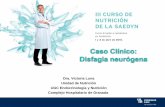 Caso Clínico: Disfagia neurógena - saedyn.es · Caso Clínico Se realiza TAC sin contraste que aprecia hallazgos compatibles con infarto agudo en territorio de ACM izquierda en