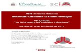 Societat Catalana d’Immunologia - Home | Acadèmia de ... · Sala 3 VIII Jornada Tècnica Societat Catalana d’Immunologia Programa “La lluita contra les malalties infeccioses”