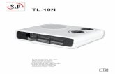 TL-10N - statics.solerpalau.com · norma europea EN-60335-2-30. Se recomienda comprobar el estado y funcionamiento del aparato al desem-balarlo, cualquier defecto de origen está