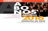 ABONO 2016 - corpartes.cl · Concierto para mandolina, flauta, cuerdas y bajo continuo, RV 532 en Sol mayor (originalmente para ... Astor Piazzolla Libertango Las 4 estaciones porteñas.