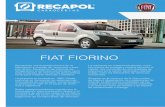 Catalogo Fiat Fiorino - recapol.com · FIAT FIORINO Recapol es una empresa pionera en la fabricación y montaje de isotermos y equi-pos de frío. Equipamos de sistemas de refrigeración