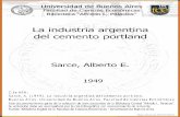 La industria argentina del cemento portland - UBAbibliotecadigital.econ.uba.ar/download/tesis/1501-0473_SarceAE.pdf · Universidad de Buenos Aires Facultad de.Cíencras Económicas