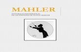 MAHLER · Mahler; muchos incluso lo consideraban, con desprecio, un autor de segunda fila. Para cualquier obra moderna, avanzada para su tiempo, siempre es necesario el paso del tiempo,