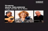 Uruguay, OLGA DELGROSSI, Tango del Río de la Plata · Los pájaros perdidos (A. Piazzolla & Trejo).....2'57" 10. Evocación de barrio (N. Pilosof / D ... la guitare avec son père,