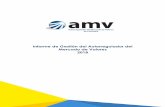 nforme de Gestión Autorregulador del Mercado de Valores ... · Informe de Gestión AMV - año 2018 Página 4 de 26 2. Enfoque estratégico En el marco de este entorno de mercado,