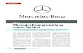 Utilitarios Mercedes Benz presenta su nueva Sprinter fileCalificada por Mercedes Benz como “el utilitario más moderno, por su grandioso diseño” loz nue-vos vehículos Sprinter
