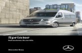 Sprinter - moba.i.daimler.com · Bienvenido al mundo de Mercedes-Benz Lea detenidamente estas instrucciones de servi‐ cio y familiarícese con su vehículo antes de ini‐ ciar