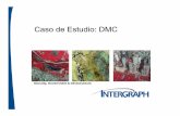 Caso de Estudio: DMC de estudio DMC.pdf · Microsoft PowerPoint - caso de estudio DMC2.pptx Author: carlos Created Date: 7/8/2010 11:06:07 PM ...
