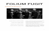 Folium Fugit Quartet ACADEMICA 2018-2019/2019-01...Filosofía Folium Fugit es un cuarteto de saxofones inquieto, apasionado y, por encima de todo, decidido a mostrar toda una compleja