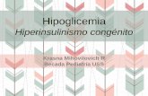 Hipoglicemia Hiperinsulinismo congénito · Hipoglicemia: definición . Thornton, P. et al. Recommendations from the Pediatric Endocrine Society for Evaluation and Management of Persistent