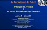La Computación del Futuro Inteligencia Artificial ...web.fi.uba.ar/~ahohenda/docs/UTN_2011_NLP.pdf · IIBM (Instituto de Ingeniería Bio Médica) Facultad de Ingeniería, UBA. Empresas