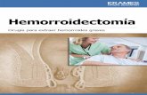 Hemorroidectomía - veteranshealthlibrary.org · Las hemorroides externas se encuentran en la aber ... medicamentos para que se relaje durante la prueba. Enema de bario . Un radiólogo