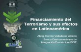 Financiamiento del Terrorismo y sus efectos en Latinoamérica · FRANCISCO ROJAS ARAVENA EL TERRORISMO GLOBAL Y AMÉRICA LATINA El terrorismo en América Latina es esencialmente producto