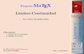 Proyecto MaTEX · Hay una deﬁnici´on formal de l´ımite pero por su diﬁcultad, en este nivel se puede prescindir de ella y trabajar de una forma intuitiva.