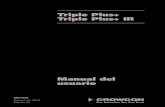 Triple Plus+ Triple Plus+ IR - prod.crowcon.halmacloud.com fileTriple Plus+ Triple Plus+ IR Manual del usuario M07025 Febrero de 2010 Edición 4a. Instrucciones específicas para uso