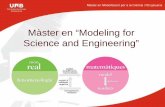 Màster en “Modeling for Science and Engineering” · Un altre àmbit en el qual es necessita la modelització i simulació és en sectors com l'automoció, els materials, la mecànica,
