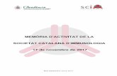 MEMÒRIA D’ACTIVITAT DE LA SOCIETAT CATALANA … · sci memÒria 2016-2017 memÒria d’activitat de la societat catalana d’immunologia 17 de novembre de 2017 l’acadÈmia. acadÈmia