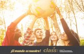 ¡El mundo es nuestro!class-spain.es/wp-content/uploads/2019/06/REVISTA-2019-CLASS-SPAIN.pdf · privado y wifi, nevera, TV por cable, microondas, ... actividades / Wellness Spa
