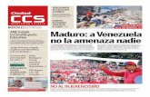 SISMO EN MÉXICO DEJA 105 MUERTOS /17 Maduro: a …ciudadccs.info/wp-content/uploads/2017/09/CCS-200917.pdf · Todos Somos Venezuela cerró con arte CIUDAD CCS Durante la noche de