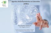 Agentes Antiinflamatorios no Esteroides (AINEs) · ANTIINFLAMATORIOS NO ESTEROIDES AINEs Respuesta inespecífica generada por los agentes inflamatorios frente a las agresiones del