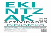 Bibliotekako ekintzak.pdf · Azalerako Ipuinak 2018/2019 Es un espacio para bebes de 0-3 años acompañados de padres, madres, educador@s, cuidador@s y familiares en general.