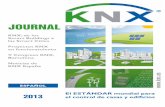 JOURNAL · KNX city 4 Journal ES 2013 KNX y la integración a las redes inteligentes (Smart Grid) KNX city ofrece soluciones innovado-ras que demuestran que también en el futuro