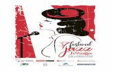 PROGRAMA DE CONCIERTOS - jazzterrassa.org · Todo está listo para recibir a la trigésimo sexta edición del Festival ... Igualmente lucirán algunos duetos del jazz europeo como