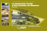 La Industria Textil y del Vestido en México, Edición 2008centro.paot.org.mx/documentos/inegi/textil_ves_08.pdf · Presentación El Instituto Nacional de Estadística y Geografía