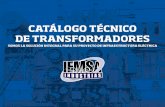 CATÁLOGO TÉCNICO DE TRANSFORMADORESpgdistribuciones.com/productos/iemsa.pdf · y reparación de transformadores eléctricos de distribución y potencia así como desarrollo de proyectos