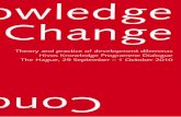 Knowledge Change - Home - Bibliotheca Alexandrina · Knowledge &Change Theory and practice of development dilemmas Hivos Knowledge Programme Dialogue The Hague, 29 September – 1