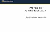 Informe de Participación 2016 - unicorporativa.uniminuto.eduunicorporativa.uniminuto.edu/images/archivos/pdf/informes-gestion/Informe-2016.pdfActualización nueva versión NTC ISO