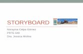 Storyboard - ncelpa.weebly.comncelpa.weebly.com/uploads/6/7/9/6/6796337/prte_640_taller_4_storyboard_ncelpa.pdf · STORYBOARD Norayma Celpa Gómez PRTE 640 Dra. Jessica Molina. Curso