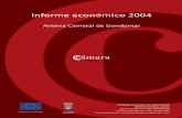 Informe económico 2004 Antena de Gondomar - camarapvv.com · Non ten mar e os usos do solo predominantes son os destina- dos a labores intensivos, localizados fundamentalmente no
