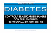 adiosdiabetes 1 - Recetas y Remedios Caserosrecetasyremedioscaseros.com/adiosdiabetes/report/REPORTE-DIABETES.pdf · solamente, no debe de usarse en ninguna manera para reemplazar