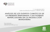 Presentación de PowerPoint - fdf.cl · FLORACIÓN Condiciones ambientales para polinización y cuaja. CRECIMIENTO FRUTO Condiciones ambientales durante división celular.