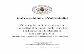Alergia alimentaria mediada por IgE en la infancia ...uvadoc.uva.es/bitstream/10324/31143/1/TFG-M-N1311.pdf · dermatitis atópica tienen más probabilidades de desarrollar reacciones