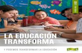 LA EDUCACIÓN TRANSFORMA - viaeducacion.org · Nuestros impacto en el 2015 Nuestros logros en el 2015 3. NUESTROS PROGRAMAS Programas educativos RENOVACIÓN DE LA CULTURA ESCOLAR