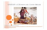 UNITAT 1: LUNITAT 1: L E’EUROPA DE L ANTIC RÈGIM · unitat 1. l’europa a l’antic rÈgim - bases Ède l’antic rÈgim - una economia agrÍcola i senyorial - demografia una