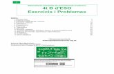 4t B d'ESO Exercicis i Problemes - Apuntes MareaVerde Ejercicios Catala.pdf · Matemàtiques orientades als ensenyaments acadèmics: 4t B d'ESO. Traducció: IES Juniper Serra (Baleares)