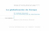rapport 01-08 ok - ilo.org · La Unión Europea en su conjunto satisface la mayor parte de sus necesidades económicas internamente; sólo el 10 por ciento de su producto interno