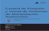Control de Posición y Visual de Sistemas de Manipulación ... · El principal objetivo de este proyecto, es implementar un sistema de control proporcional derivativo con compensación