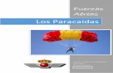 Los Paracaídas - Ejército del aire | Inicio · El paracaídas, como su nombre indica, es un artefacto diseñado para moderar las caídas mediante la resistencia generada por él
