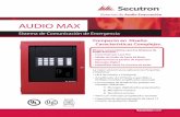 Sistemas de Audio Evacuación - Secutronsecutron.com/media/literature/150023A_Secutron_AUDIO_MAX_Sell_Sheet_SP.pdf · • Amplificador de 30 Watts expandible a 60 Watts (módulo amplificador