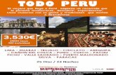 TODO PERU El viajero que llega a Perú empieza un recorrido ... · Moche alberga al “Señor de Sipán”, personaje de élite Moche, de gran valor histórico y material, por la