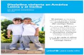 Disciplina violenta en América Latina y el Caribe Disciplina Violenta.pdf · 0 5 10 15 20 25 30 11 10 28 América Latina y el Caribe América Latina Caribe Fuente: MICS, DHS y otras