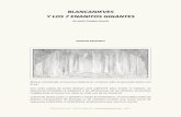 Blancanieves y los 7 enanitos gigantes - jesuscampos.com · Blancanieves y los 7 enanitos gigantes – – pág. 2 En el suelo (igualmente blanco), tanto en primer término como al