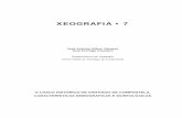 XEOGRAFIA 7 - docs.game-idega.comdocs.game-idega.com/documentos_de_traballo/xeografia/xeografia_7.pdf · sectores compostelanos máis poboados, aínda que xa se estaba producindo