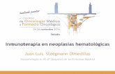 Juan Luis Steegmann Olmedillas - doctaforum.com · 19.09.2016 · Definición •Cualquier forma de terapia contra el cáncer que utilice o module por cualquier medio las moléculas