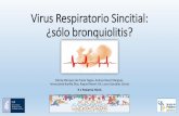 Virus Respiratorio Sincitial: ¿sólo bronquiolitis? · Taquicardia de QRS estrecho a 214 lpm con ondas F en dientes de sierra visibles en DI con frecuencia auricular a 400 lpm. Ocasionalmente