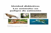 Unidad didáctica: Los animales en peligro de extinción Anexos1.pdf · descubriremos los animales en peligro de extinción y con ellos, la importancia del reciclaje y la educación